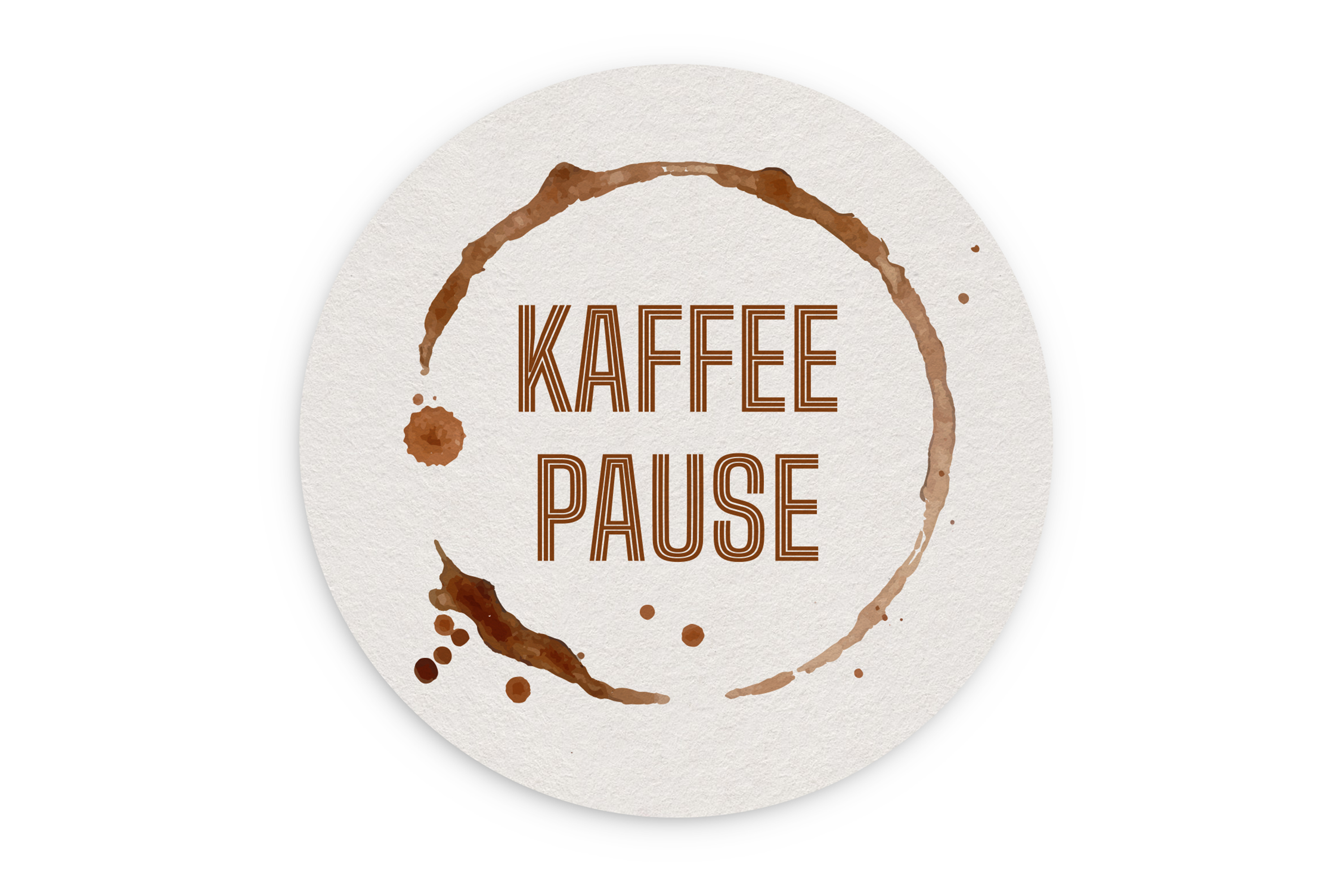 Motiv Untersetzer Kaffepause Kreis Ø 107 mm